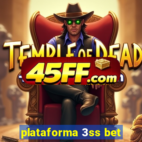 plataforma 3ss bet